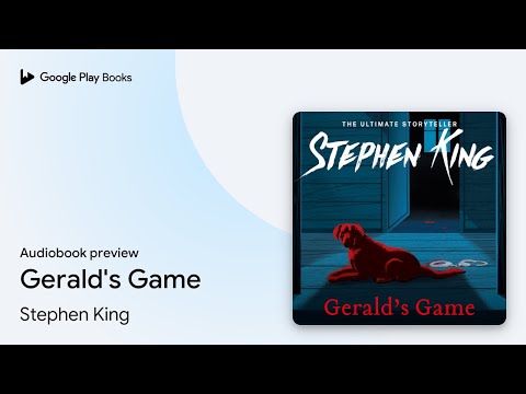 Gerald's Game: Thrilling suspense from the No.… by Stephen King · Audiobook preview