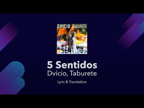 Dvicio, Taburete - 5 Sentidos Lyrics English and Spanish - Translation / Subtitles / Meaning