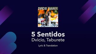 Dvicio, Taburete - 5 Sentidos Lyrics English and Spanish - Translation / Subtitles / Meaning