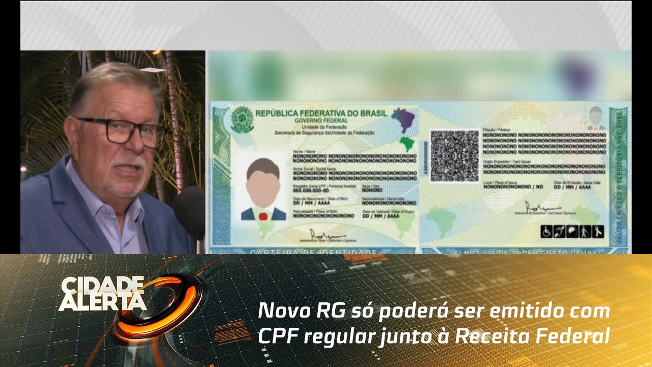 Novo RG só poderá ser emitido com CPF regular junto à Receita Federal