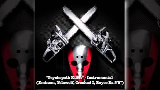"Psychopath Killer" - FULL INSTRUMENTAL [SHADY XV] w/ lyrics