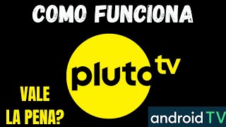 Como FUNCIONA PLUTO TV en ANDROID TV