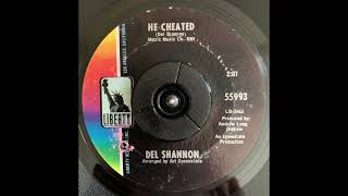 Del Shannon He Cheated