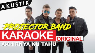 Download lagu Projector Band - Akhirnya Ku Tahu (Akustik) (ORIGINAL KARAOKE) mp3