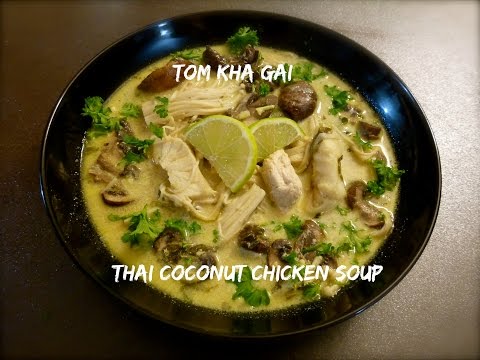 Tom Kha Gai - Thai Coconut Chicken Soup Recipe | By Victoria Paikin