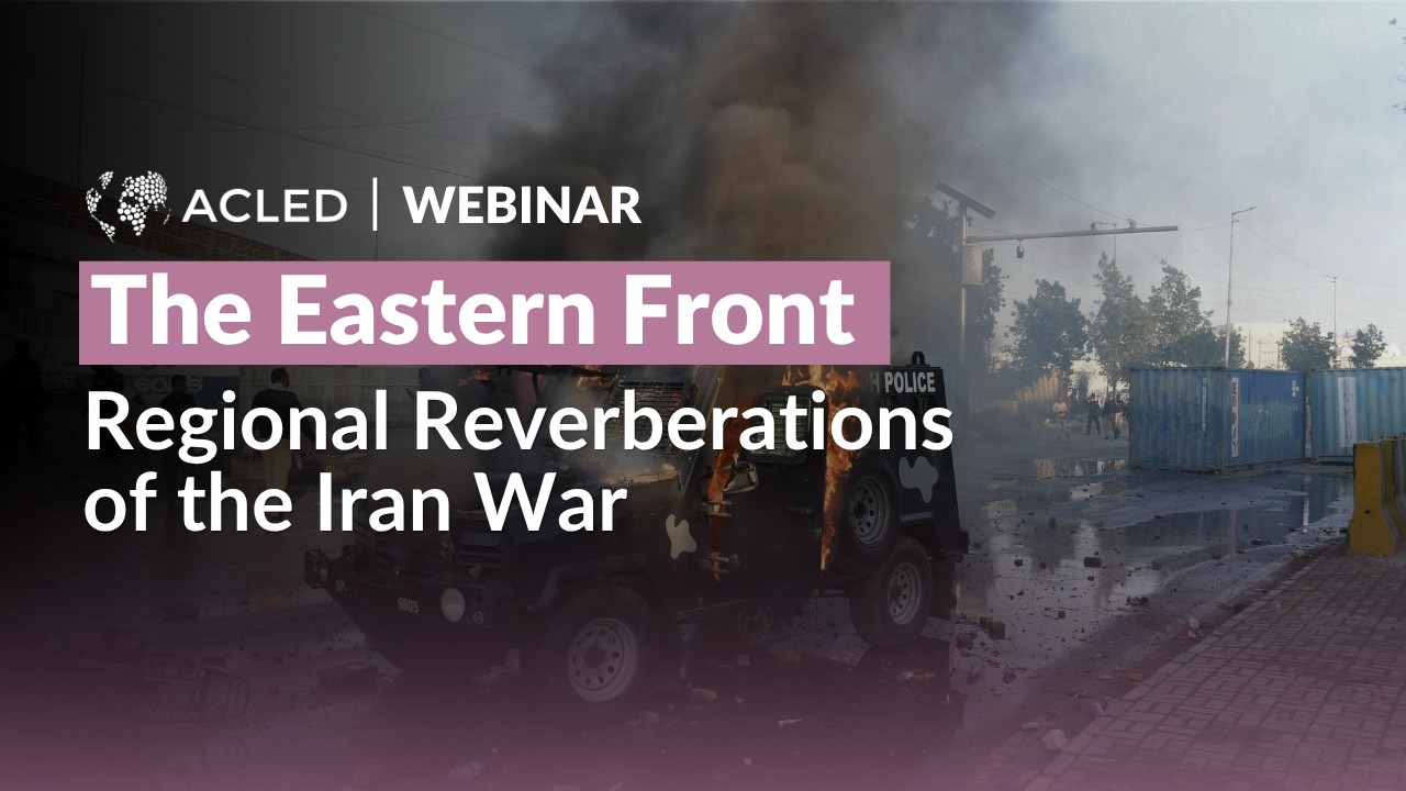 The Eastern Front: Regional Reverberations of the Iran War