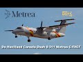 De Havilland Canada Dash 8-311 from Metrea C-FACF arrival at RAF Fairford RIAT 2025 AirShow