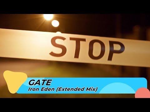 The Gate –Iron Eden (Extended Version)