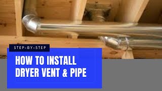 Easy Install of Dryer Vent, Ducting, and Bracing