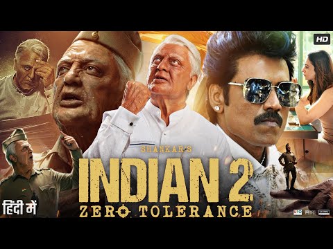 Indian 2 (Hindustani 2) Full Movie in Hindi Dubbed 2024 | Kamal Haasan | Siddharth | Review & Facts