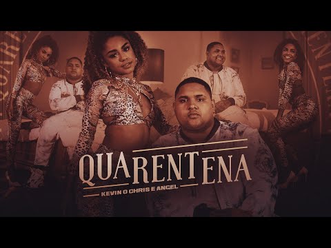 Kevin O Chris feat Angel - Quarentena