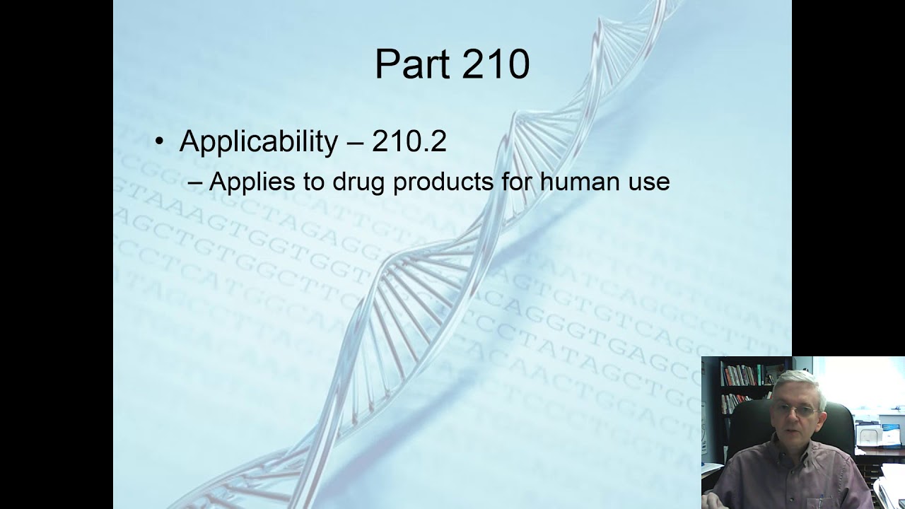 21 CFR, Parts 210 and 211