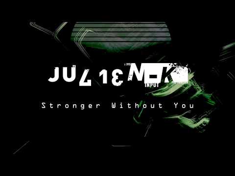 Video thumbnail for Stronger Without You