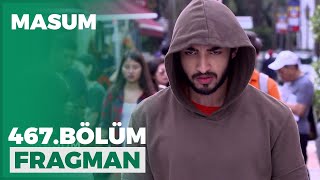 Masum 467 Bölüm Fragmanı  2 Temmuz Cuma