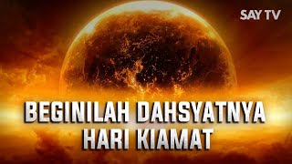 Download lagu MERINDING!! Beginilah Gambaran Betapa Dahsyatnya Hari Kiamat mp3