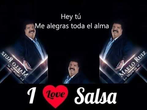 Hey tú (letra) maelo Ruiz