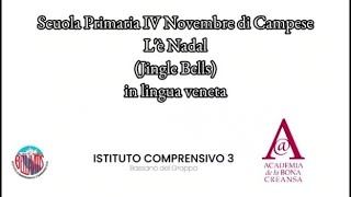 «L'è Nadal», i bambini cantano Jingle Bells in łingua veneta