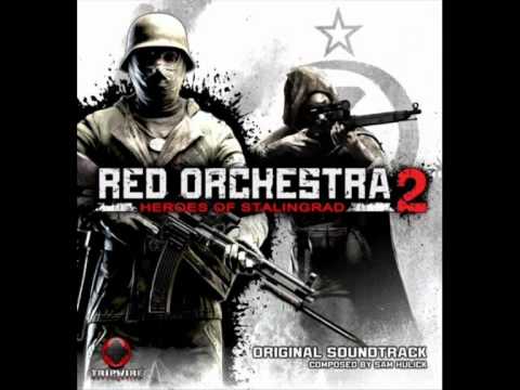 Red Orchestra 2: Heroes of Stalingrad OST - 04 - Strength in Unity