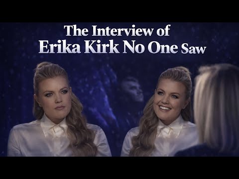 The Interview of Erika Kirk No One Saw