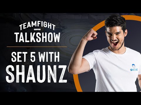 Teamfight Talkshow - TFT Set 5 w/ Shaunz (Hosted by Frodan and DoA)