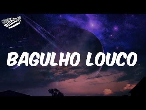 Bagulho Louco - Letra - Mc Paiva ZS