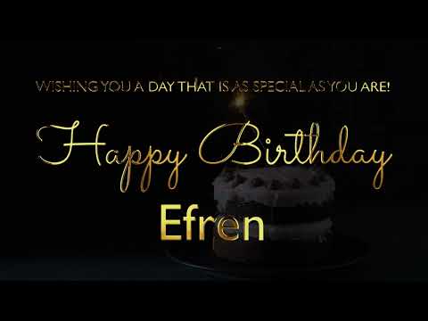 Happy Birthday Efren