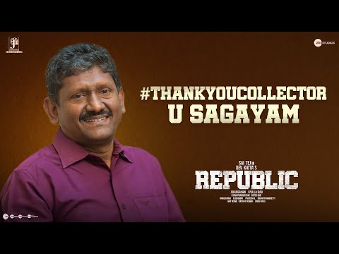 #ThankYouCollector - U Sagayam | A Team Republic Tribute | Republic On Oct 1st | Sai Tej | Dev Katta