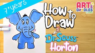 How to draw HORTON from Dr.Seuss | Art and doodles for kids