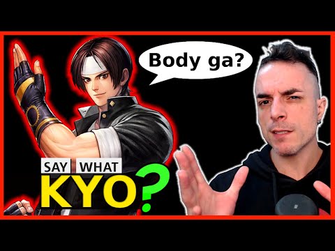 What KYO KUSANAGI SAY in THE KING OF FIGHTERS?