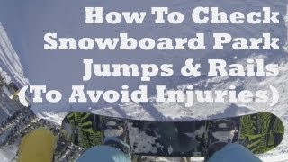 How To Check Park Jumps & Rails - GoPro Snowboard Park Lap