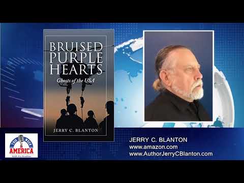 Jerry C. Blanton - BRUISED PURPLE HEARTS: GHOSTS OF THE USA