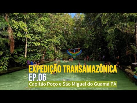 Expedição Transamazônica 2025 - EP.06 de Salinópolis-PA a Capitão Poço e São Miguel do Guamá PA