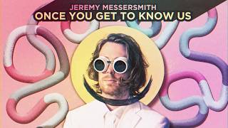 Once You Get To Know Us