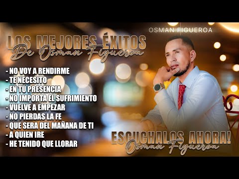 Los mejores Exitos de Osman Figueroa