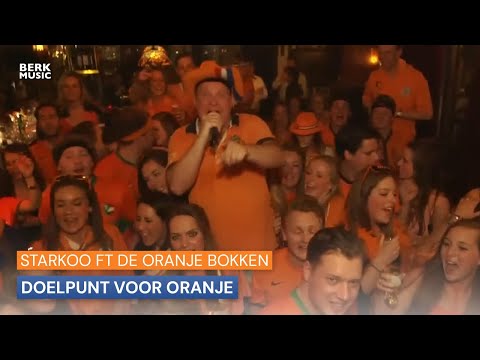 Starkoo ft De Oranje Bokken - Doelpunt Voor Oranje