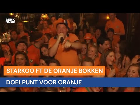 Starkoo ft De Oranje Bokken - Doelpunt Voor Oranje