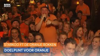 Starkoo ft De Oranje Bokken - Doelpunt Voor Oranje