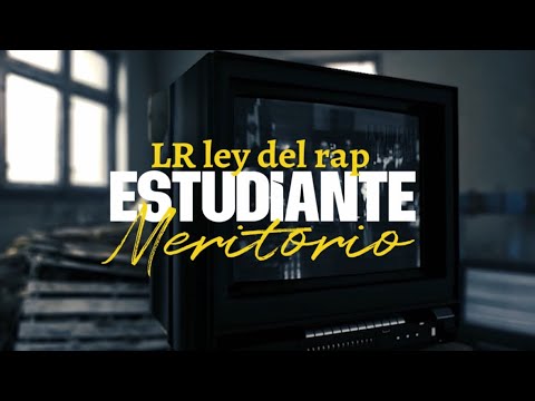 01. LR ley del rap ​⁠ - Estudiante Meritorio ( Video Oficial )| El blueprint