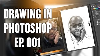 Drawing in Photoshop with Wacom tablet - Ep 001