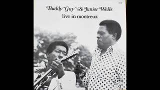 Buddy Guy &amp; Junior Wells    Messin&#39; With The Kid