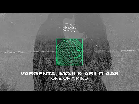 VARGENTA, MOJI & Arild Aas - One Of A Kind [FREE DOWNLOAD]
