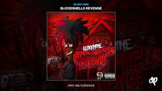 Glokk Nine  - I Dont Need No Help [Bloodshells Revenge]