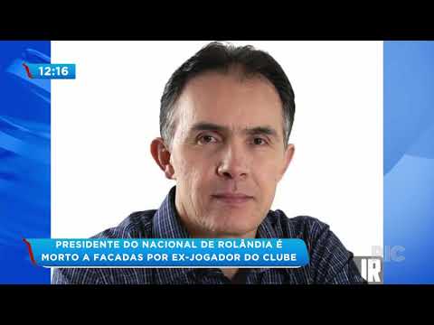 Presidente do Nacional de Rolândia é morto a facadas por ex-jogador do clube