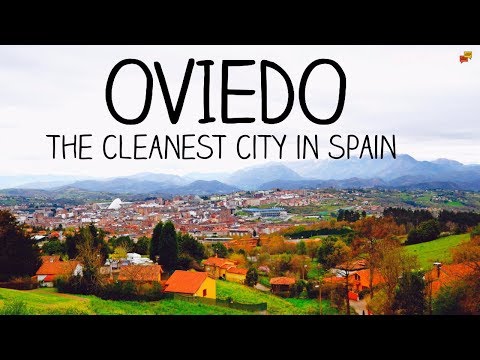 Is Oviedo REALLY the Cleanest City in Spain?