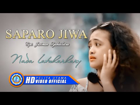 Nada Latuharhary - Saparo Jiwa (Official Music Video)