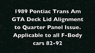 1982-1992 F-body Deck Lid Alignment