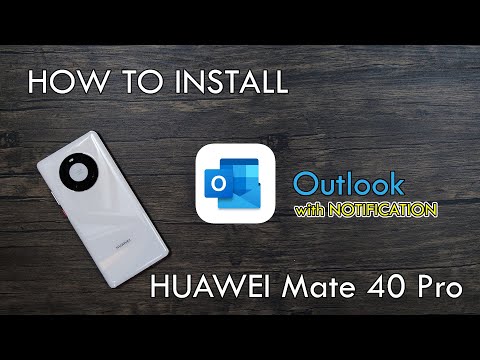 Install Outlook app with notification on Huawei Mate 40 Pro, Mate 30, P40, Y6P, Y7P (microG method)