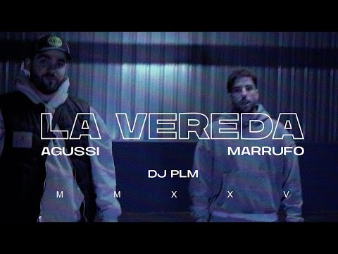 Agussi, Marrufo, Dj Plm - LA VEREDA [VIDEOCLIP]