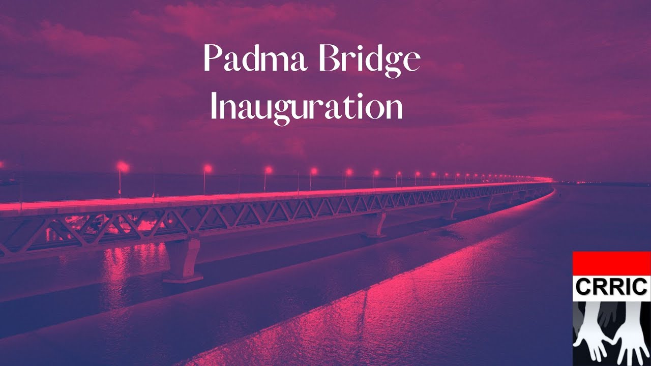 Bangladesh Padma bridge inauguration 2022