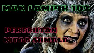 Download lagu Misteri Gunung Merapi - Mak Lampir Episode 102 [Perebutan Kitab Somala] mp3